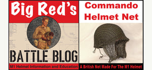 British Manufactured “Commando Helmet Net” 1942 - August 1945