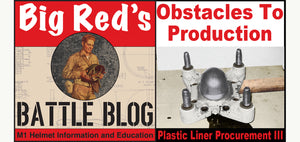 Obstacles to Production I --  Plastic Liner Procurement III