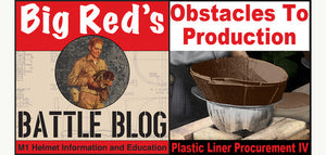 Obstacles to Production II --  Plastic Liner Procurement IV